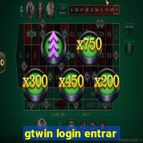 gtwin login entrar